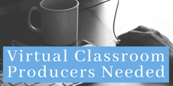 Join our virtual classroom producer team