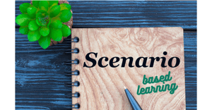 07282021 Blog Scenario Based Learning 