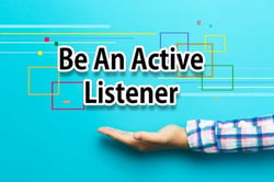 Active Listening and Management 