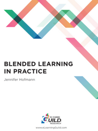 eLearning Guild Blended Learning in Practice report preview