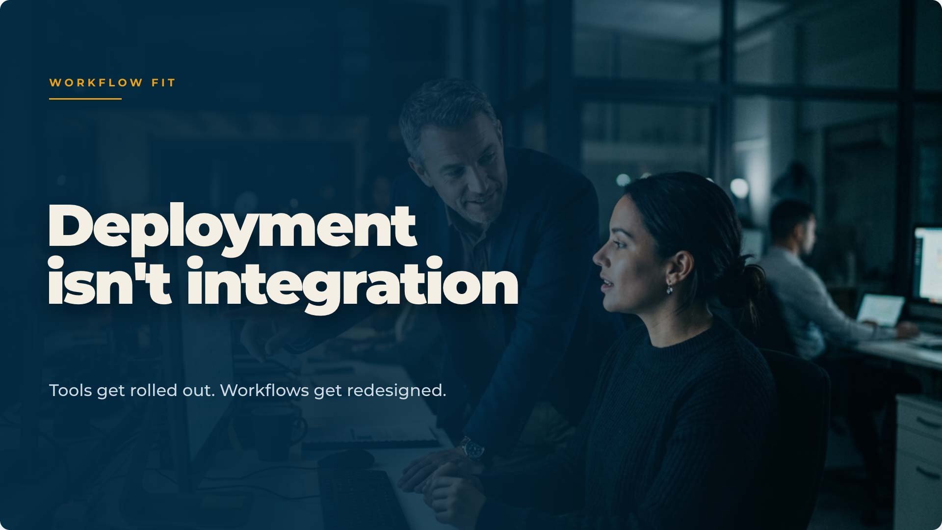 Deployment is not integration. 