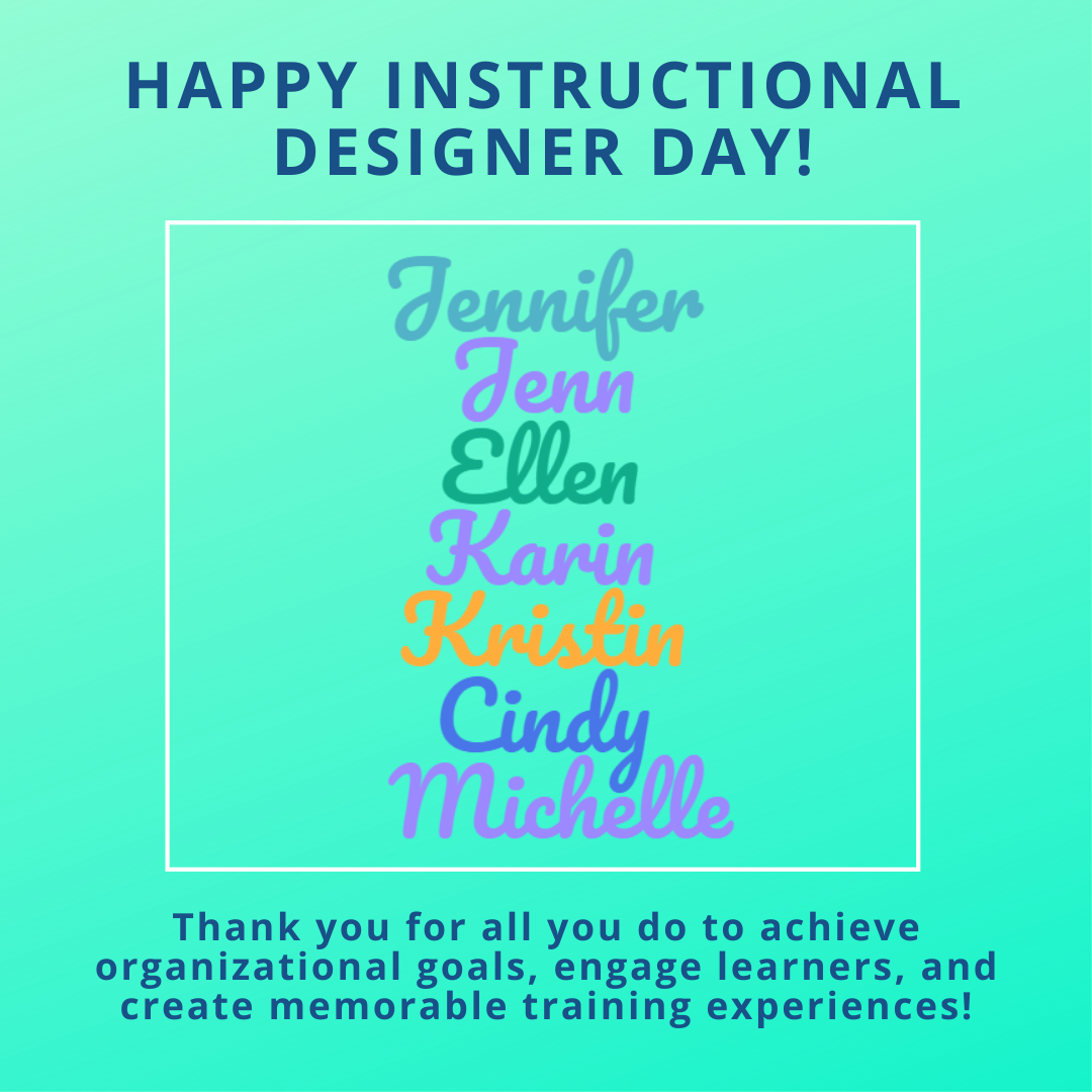 In Celebration of Modern Learning Instructional Designers