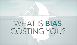Infographic - What is Bias Costing You?