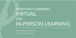 Infographic - Effectively Combining Virtual and In-Person Learning