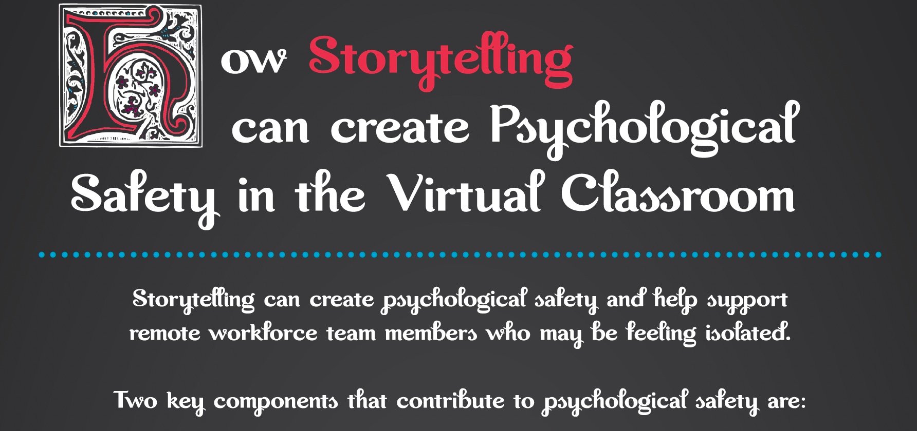 How Storytelling can Create Psychological Safety in the Virtual Classroom
