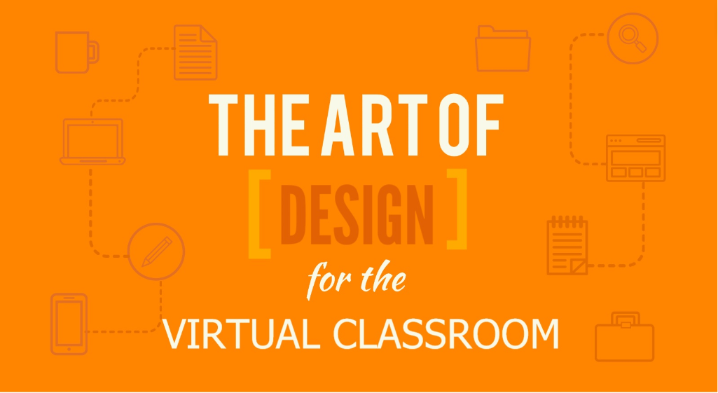 Lesson Learned: Instructional Design is Even MORE Important in the Virtual Classroom